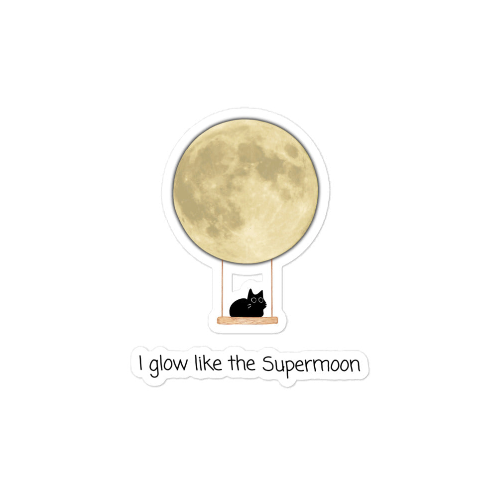 Glow Like the Supermoon - Once Upon a Moon : Sticker